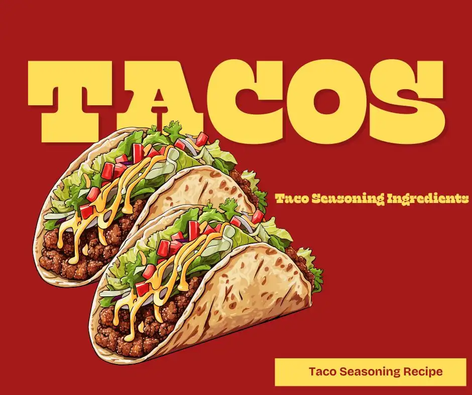Taco Seasoning Recipe: Best Homemade Blend