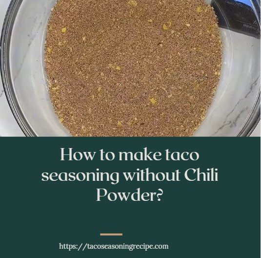 taco seasoning without chili powder