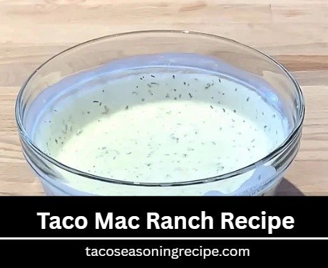 Taco Mac Ranch Recipe